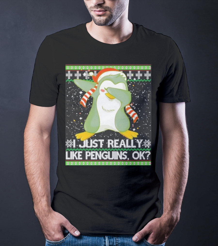 I Just Really Like Penguins Ok Ugly Christmas Cute Dabbing Penguin T-Shirt