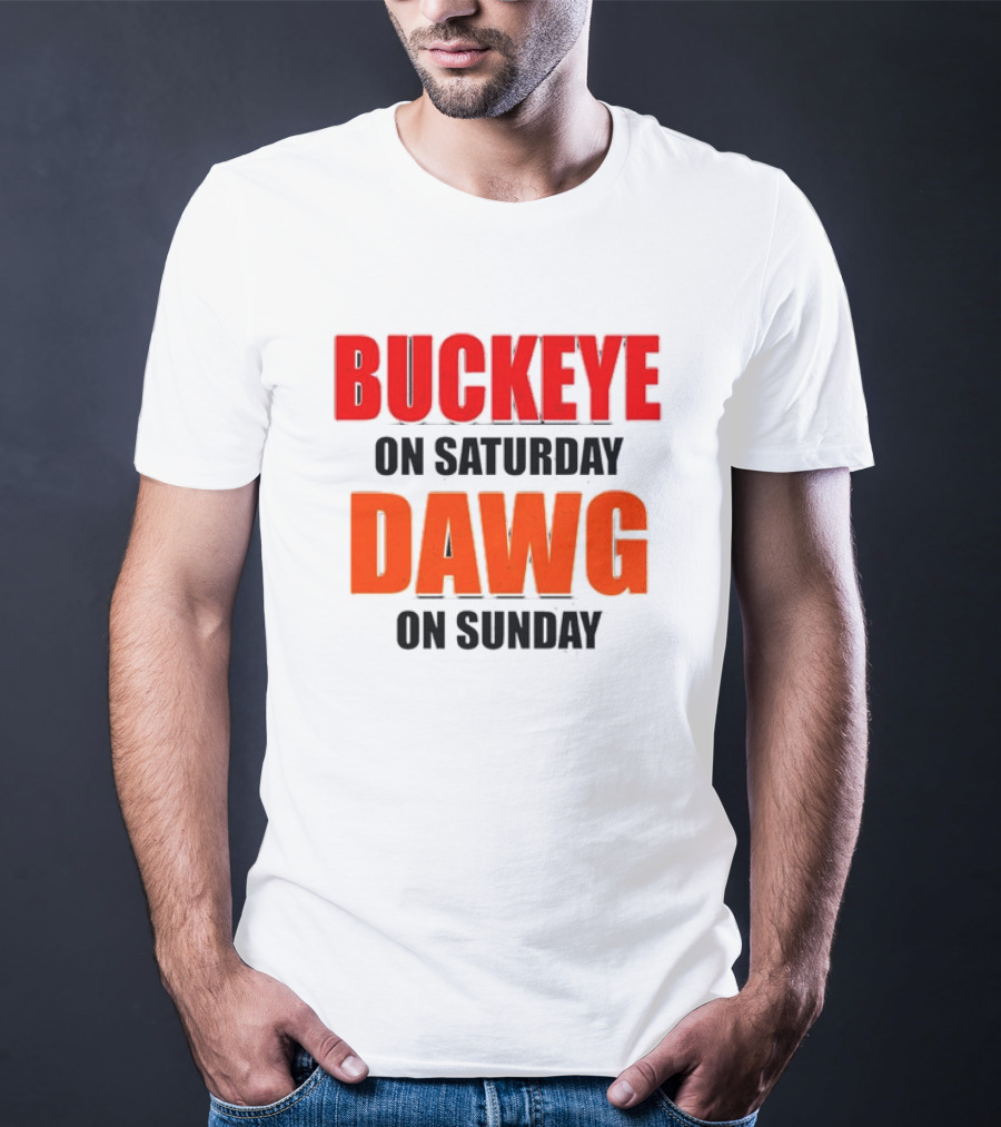 Buckeye On Saturday Dawg On Sunday Cleveland Ohio State Football Tailgate T-Shirt