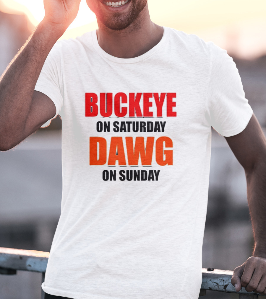 Buckeye On Saturday Dawg On Sunday Cleveland Ohio State Football Tailgate T-Shirt