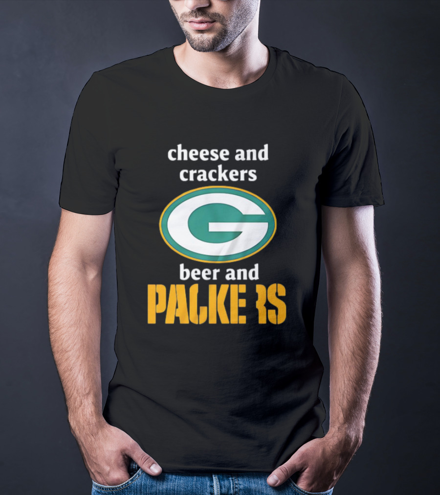 Cheese And Crackers Beer And Packers T-Shirt