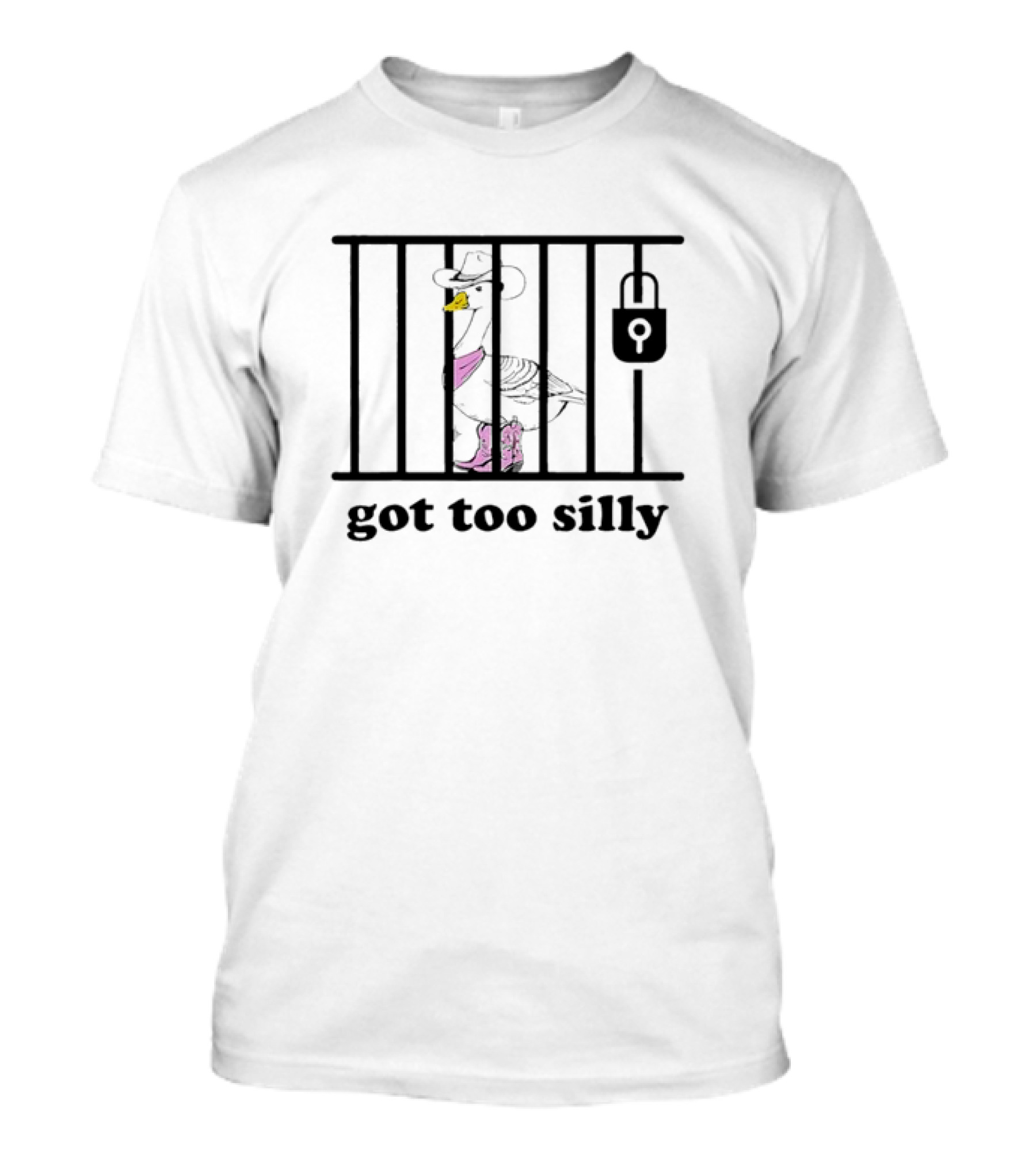 Got Too Silly Funny Silly Goose Lover Shot Goose In Jail With Cowboy Hat And Pink Bandana T-Shirt