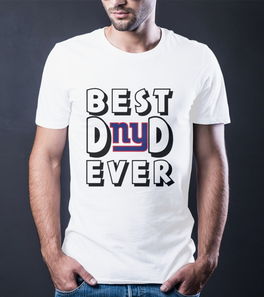 Best Dad Ever New York Giants NFL Football T-Shirt