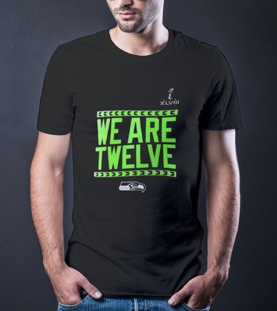 We Are Twelve Seattle Seahawks XLVIII T-Shirt