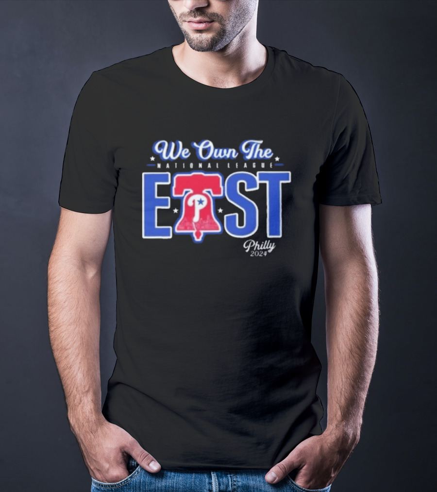 We Own The National League East Philly T-Shirt