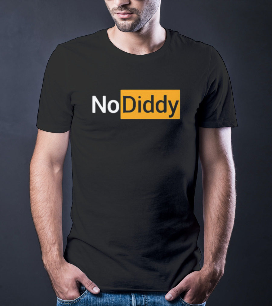 No Diddy Hub Funny P Diddy Parody No Diddy Text T-Shirt