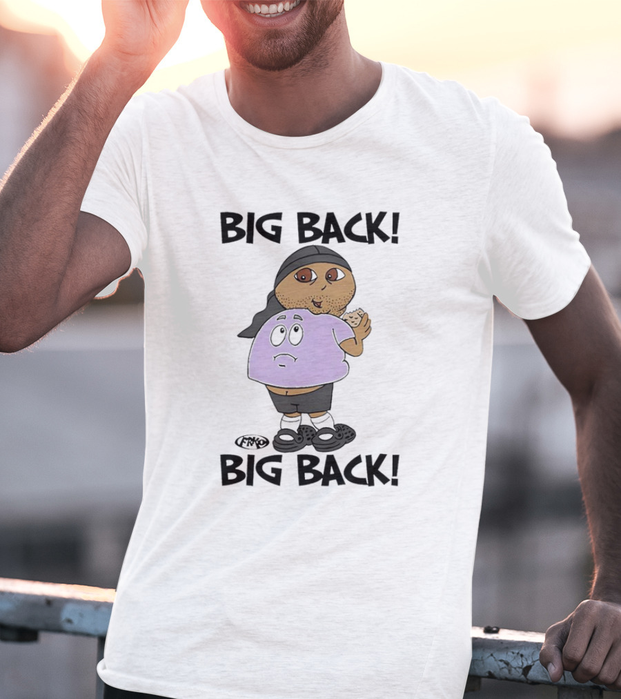 BIG BACK BIG BACK Cartoon By FRKO T-Shirt