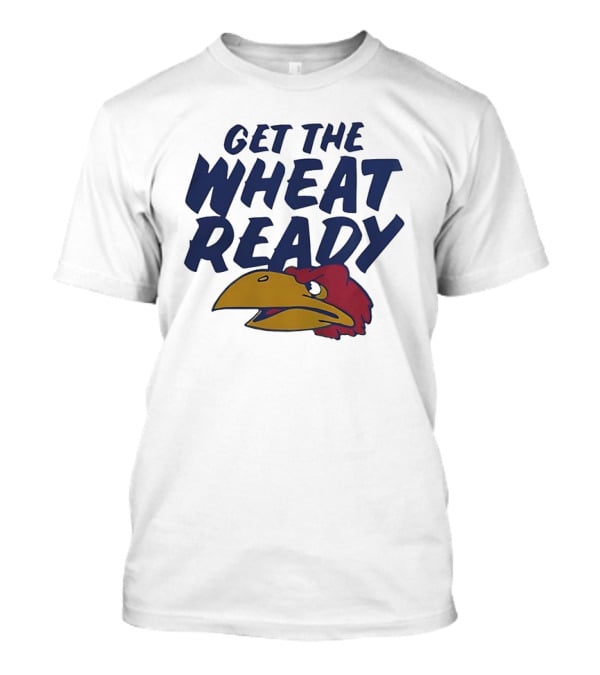 Kansas Jayhawks Get The Wheat Ready Motivational Phrase With Team Mascot T-Shirt