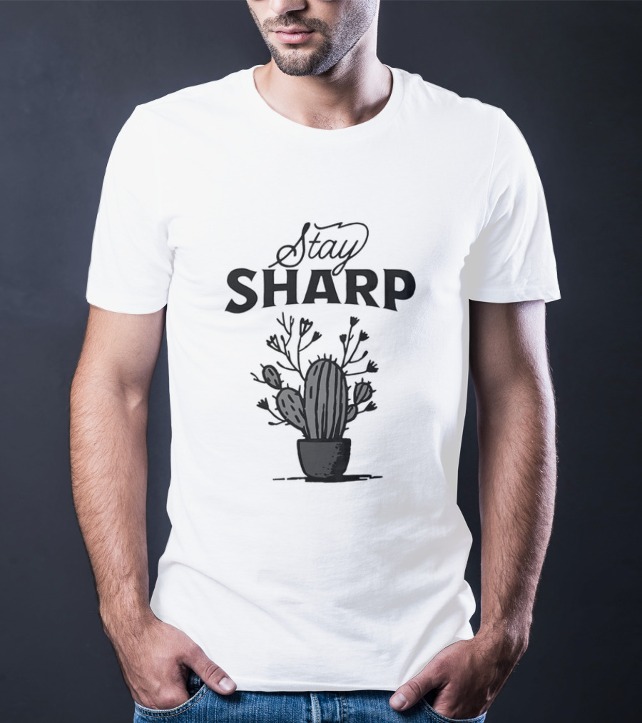 Stay Sharp Cactus T-Shirt