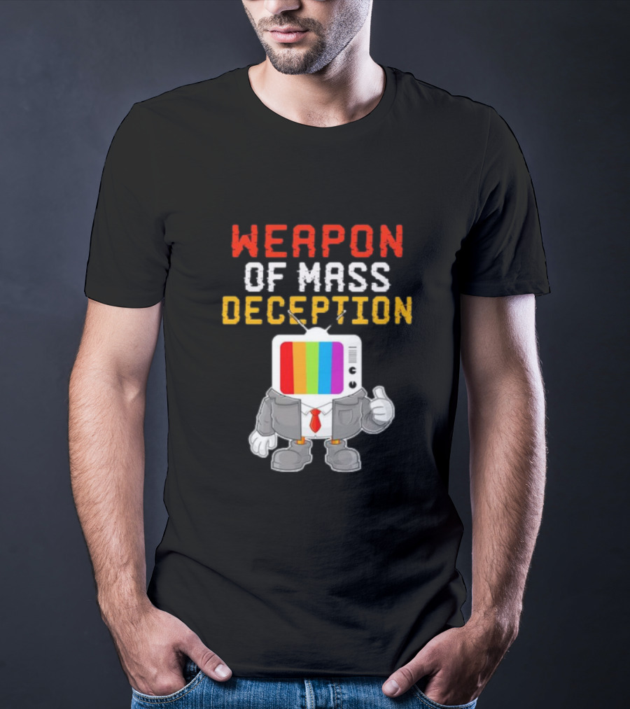 Weapon Of Mass Deception Television Cartoon In Suit With Rainbow Screen T-Shirt