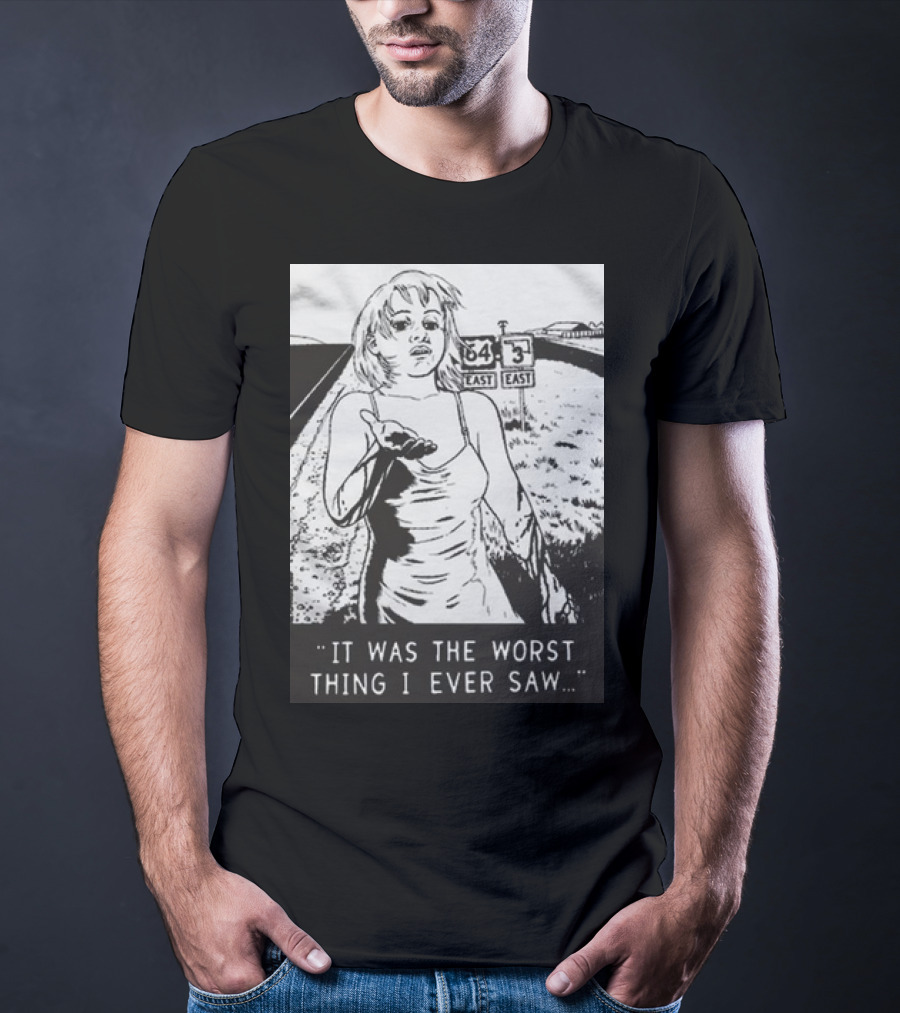 Chat Pile Shame It Was The Worst Thing I Ever Saw Route 64 3 East T-Shirt