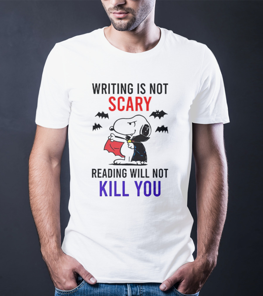 Writing Is Not Scary Reading Will Not Kill You Snoopy Dracula With Bats T-Shirt