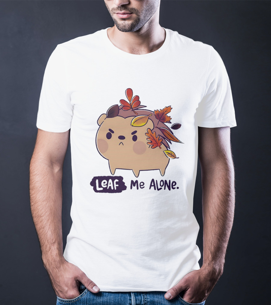 Grumpy Hedgehog Leaf Me Alone Autumn Leaves Mood T-Shirt