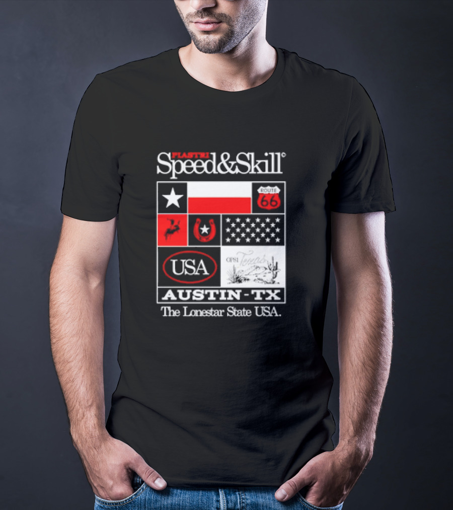 Plastr Speed And Skill Op81 Texas Route 66 Austin The Lonestar State USA T-Shirt