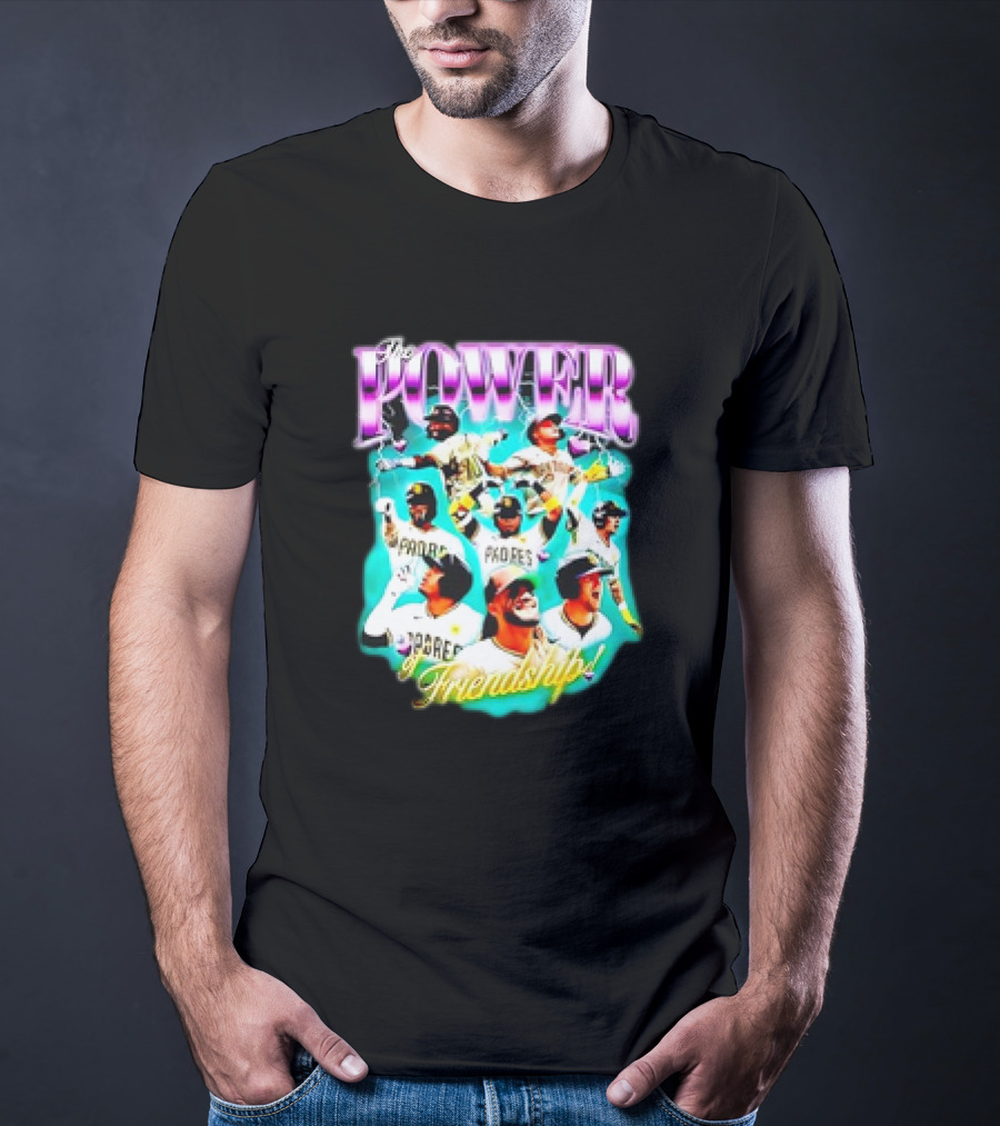 The Power Of Friendship Padres Baseball T-Shirt