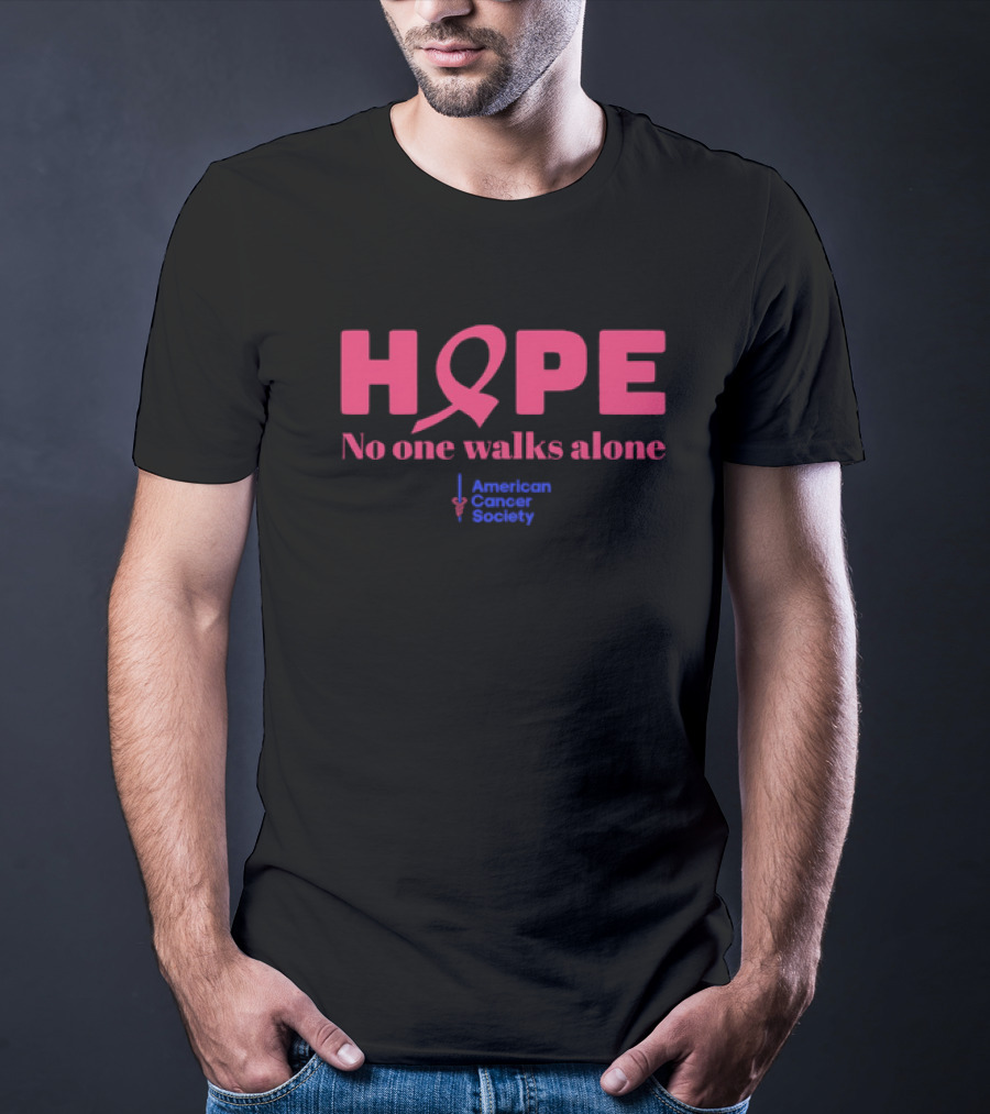 Hope No One Walks Alone Breast Cancer American Cancer Society T-Shirt