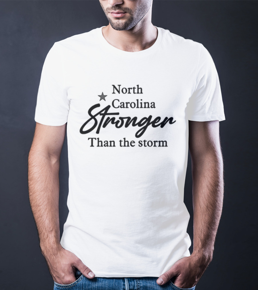 North Carolina Stronger Than The Storm Star T-Shirt