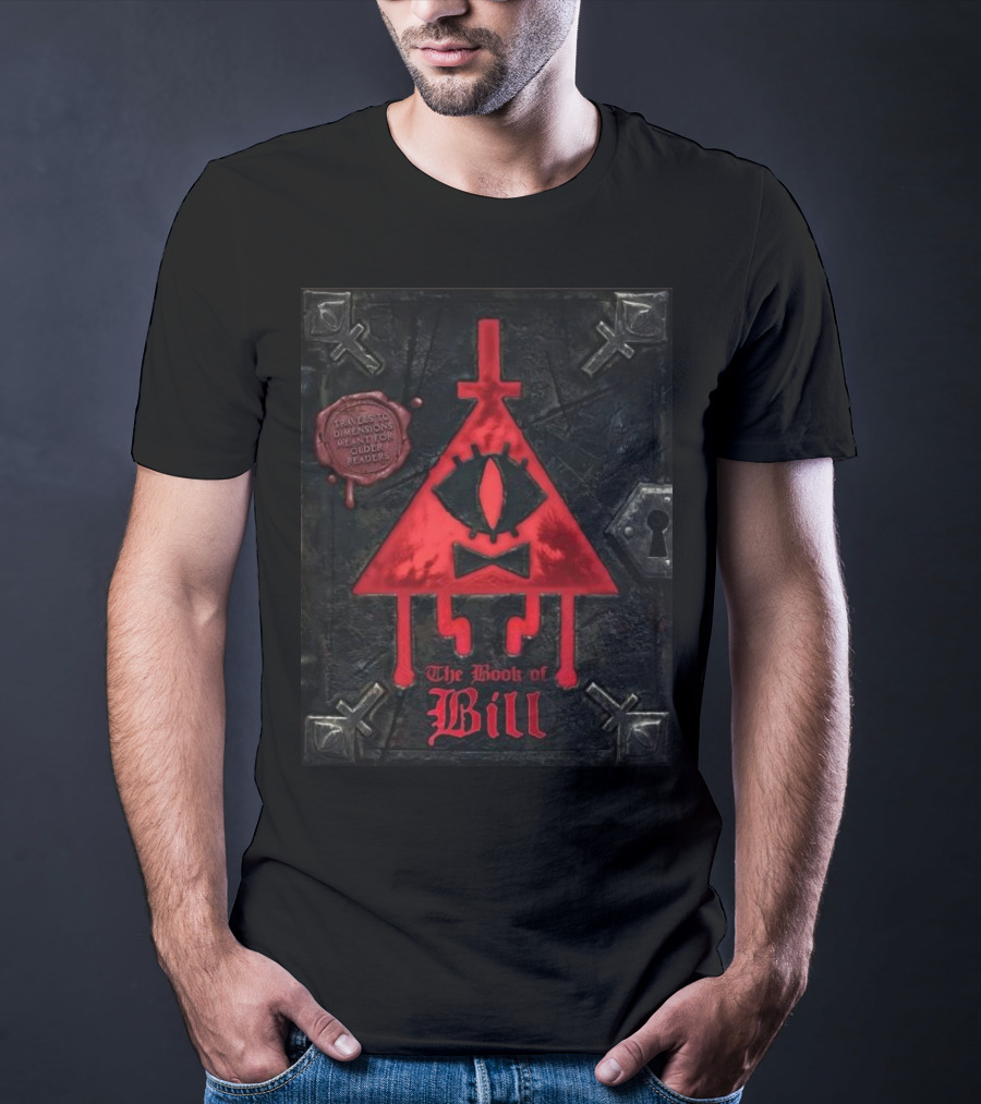 The Book Of Bill Gravity Falls Dimensions Incantations Oddities Peakeders T-Shirt