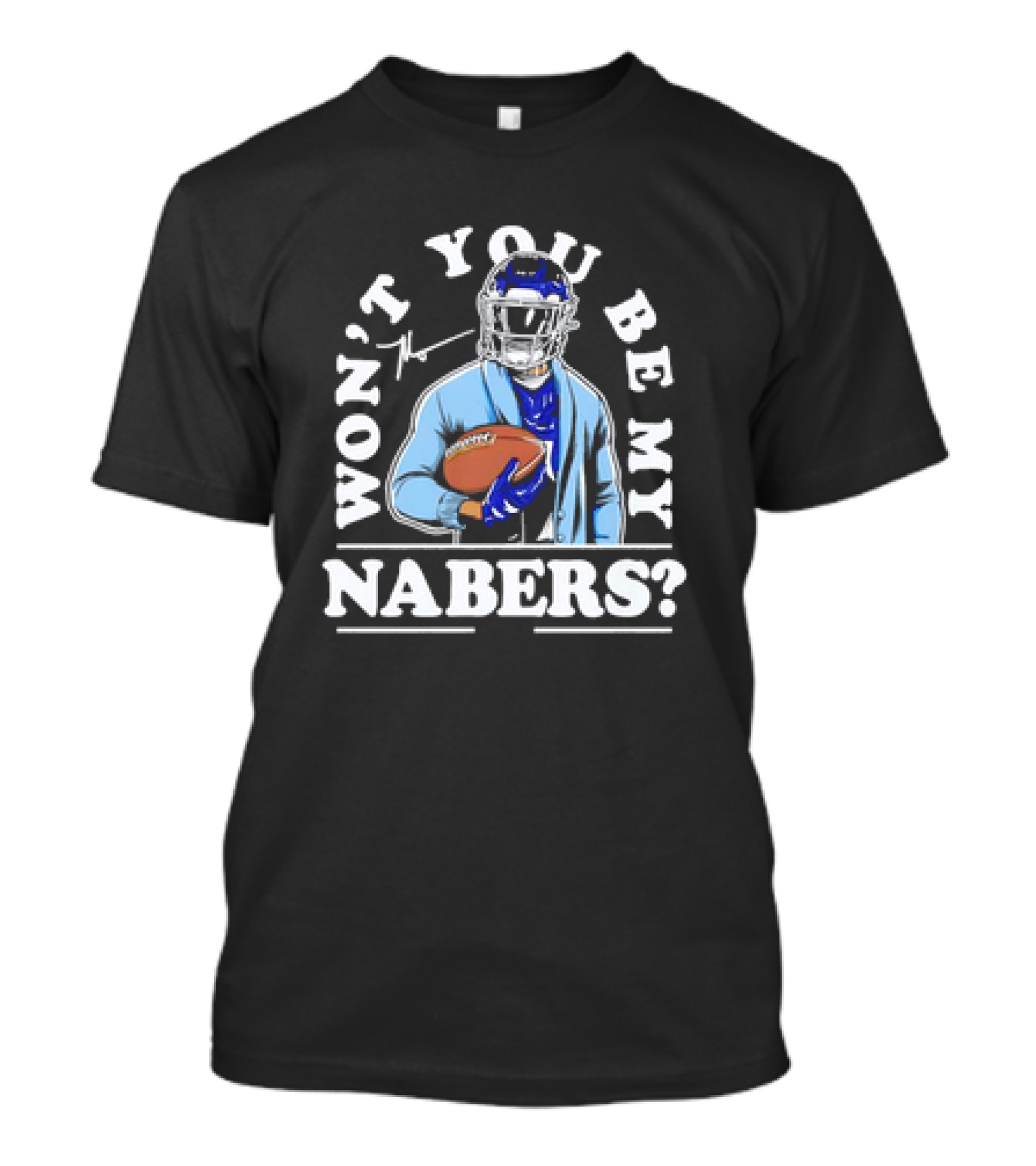 Malik Nabers Won't You Be My Nabers Football Signature T-Shirt