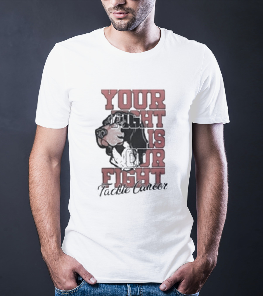 Your Fight Is Our Fight Tackle Cancer Tennessee Volunteers T-Shirt