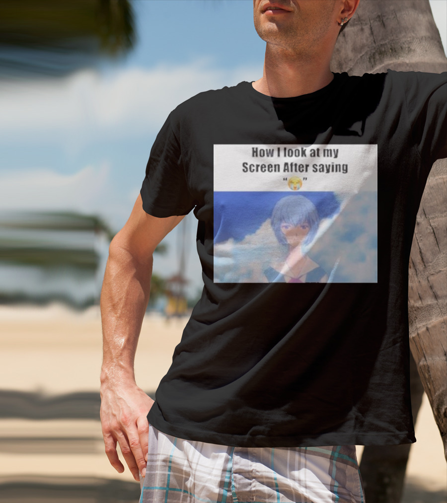 Ayanami Rei How I Look At My Screen After Saying 😭 T-Shirt