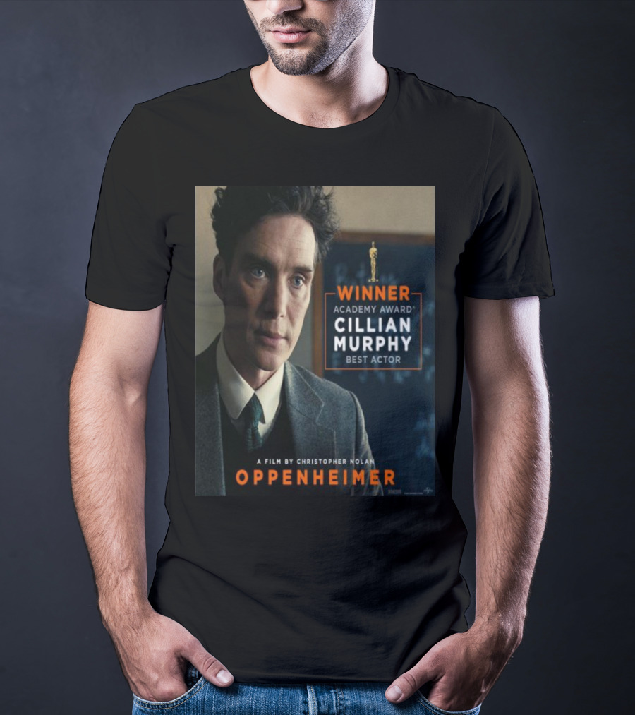 Winner Academy Award Cillian Murphy Best Actor Oppenheimer Film By Christopher Nolan T-Shirt