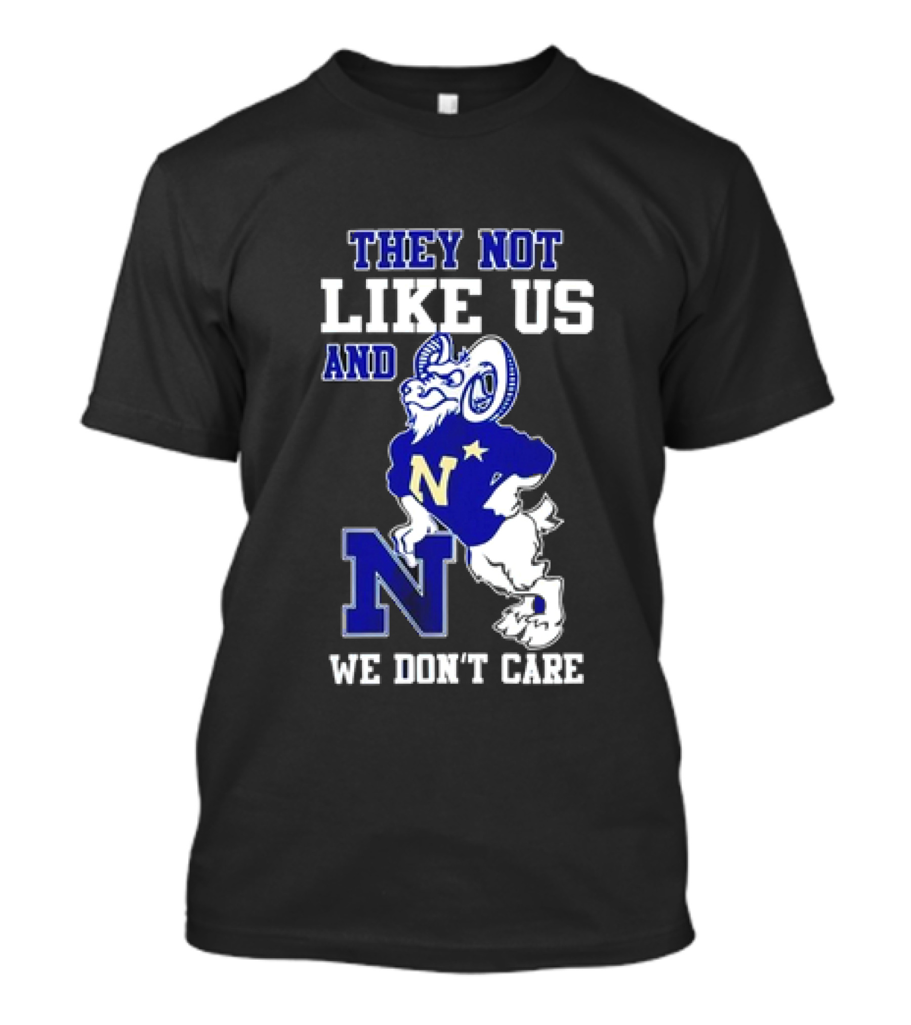 Navy Midshipmen They Not Like Us Goat We Don’t Care T-Shirt