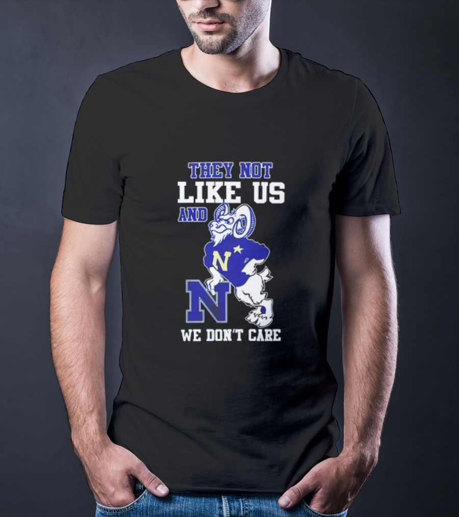 Navy Midshipmen They Not Like Us Goat We Don’t Care T-Shirt