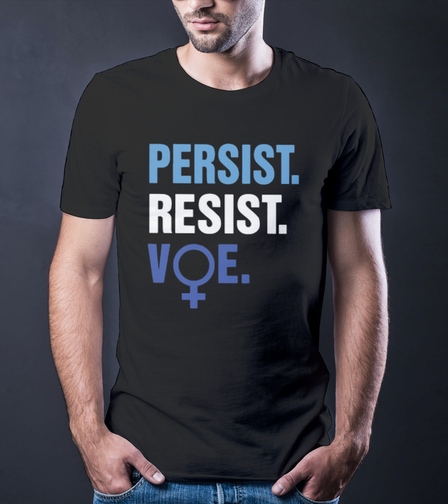 PERSIST RESIST VOE Feminist Symbol Empowerment T-Shirt