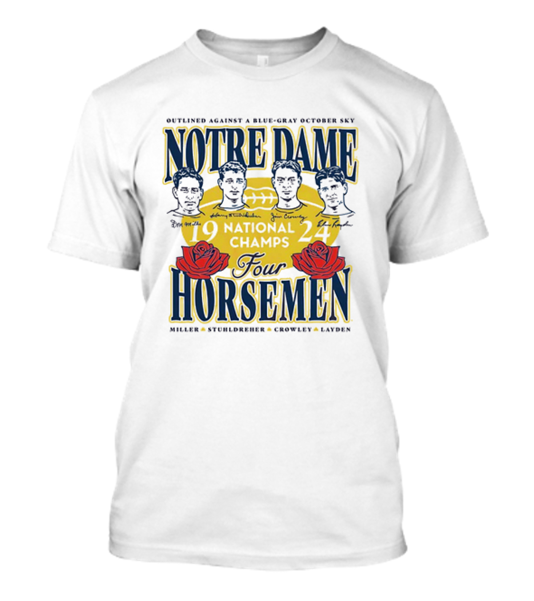 Outlined Against A Blue-Gray October Sky Notre Dame 1924 Four Horsemen National Champs T-Shirt