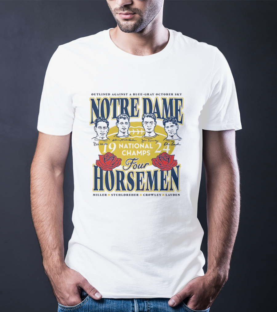 Outlined Against A Blue-Gray October Sky Notre Dame 1924 Four Horsemen National Champs T-Shirt