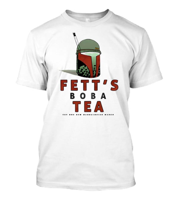 Fett’s Boba Tea Try Our New Mandalorian Flavor T-Shirt