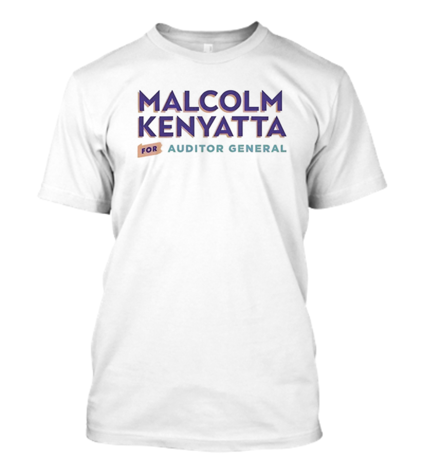 Malcolm Kenyatta For Auditor General T-Shirt