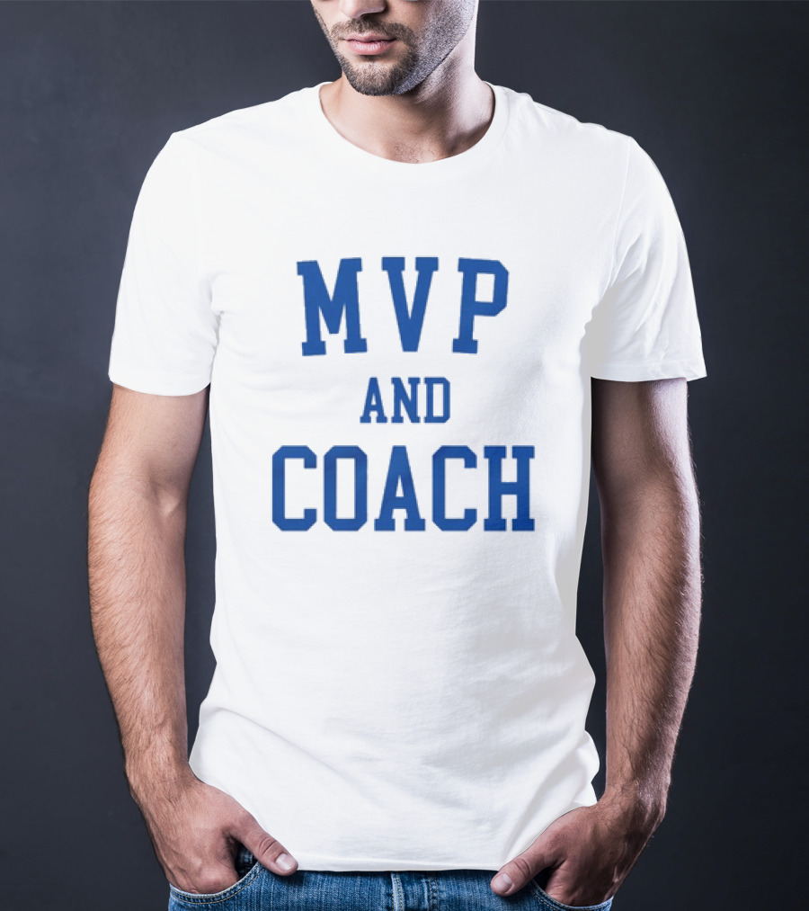MVP And Coach T-Shirt
