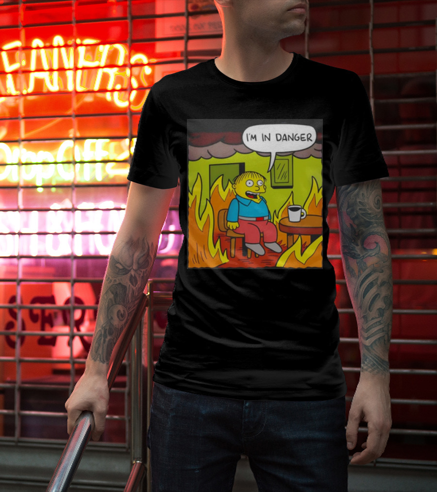Ralph Wiggum I'm In Danger Surrounded By Flames T-Shirt