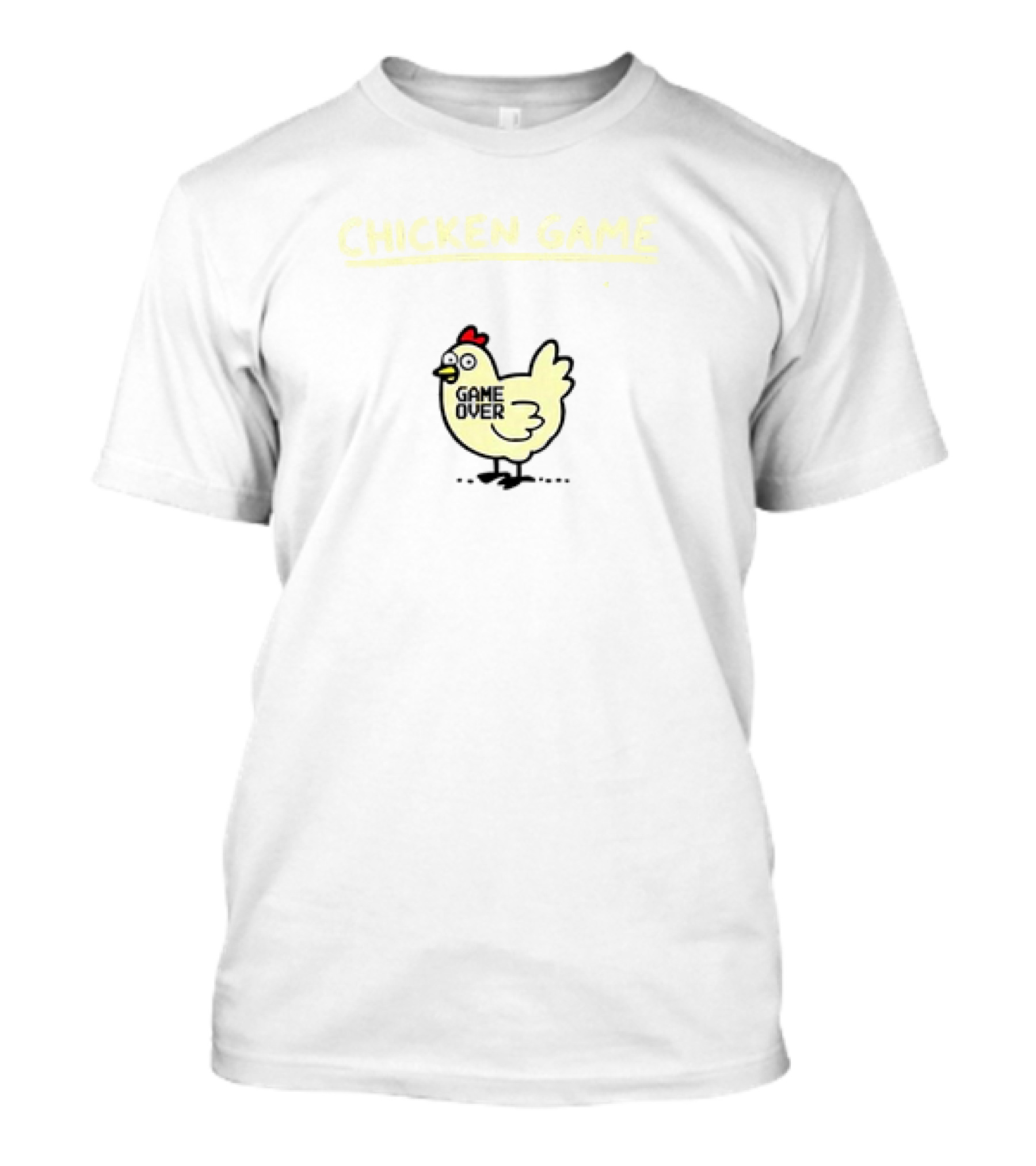 Chicken Game Game Over Don’t Look At The Chicken T-Shirt