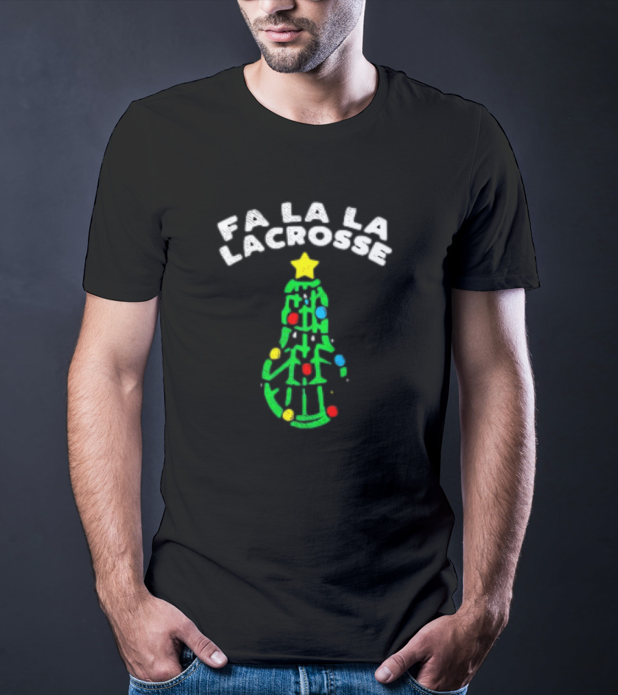 Fa La La Lacrosse Christmas Tree Holiday Sports T-Shirt