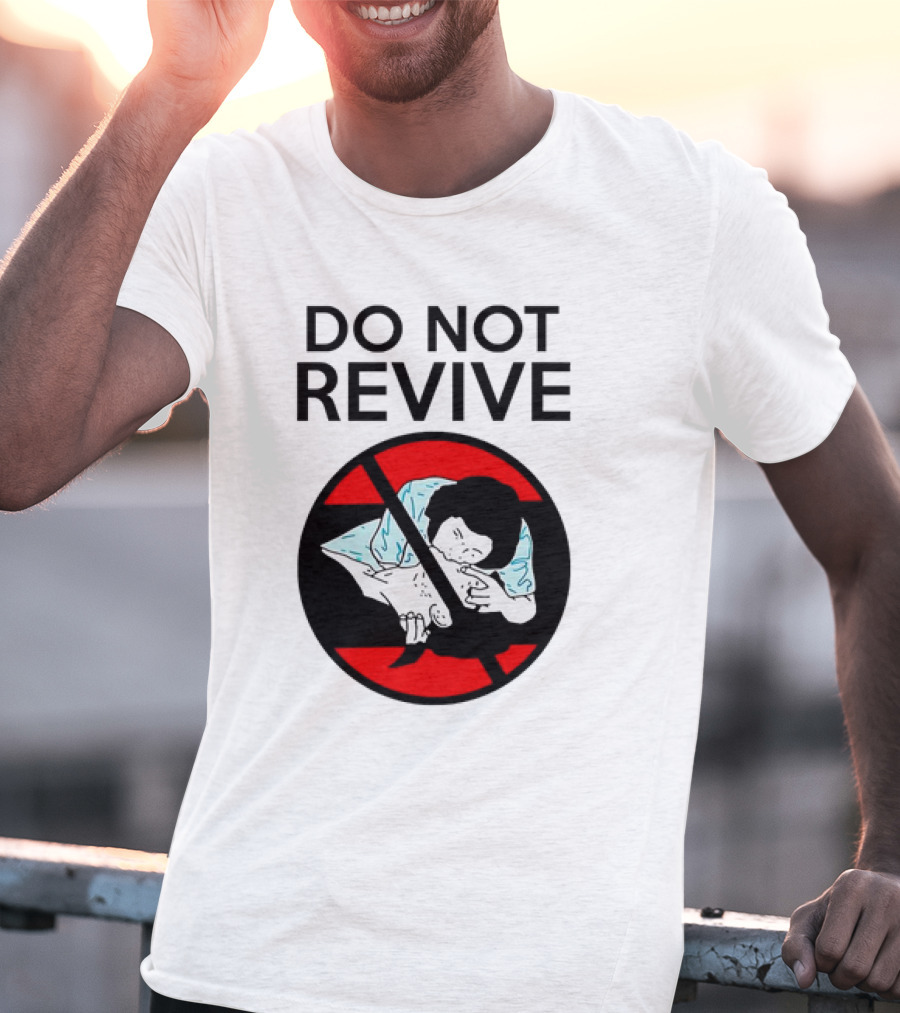 Do Not Revive CPR Parody Red Circle Cross T-Shirt