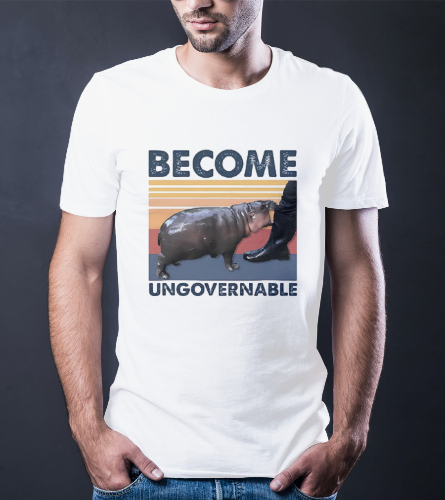 Become Ungovernable Cute Baby Hippo Moo Deng T-Shirt