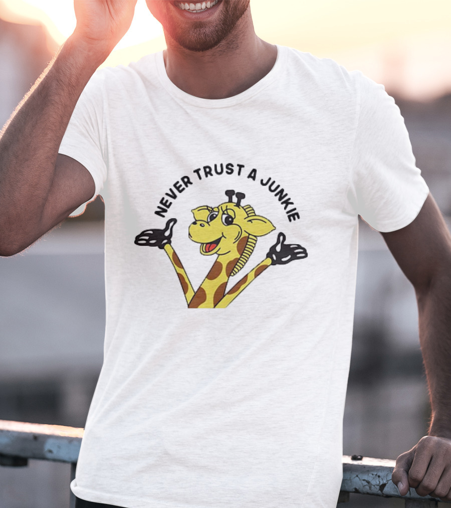 Never Trust A Junkie Giraffe Logo With Cartoon Character T-Shirt