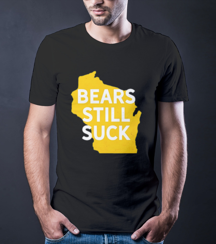 Karla D Bears Still Suck Wisconsin Outline T-Shirt