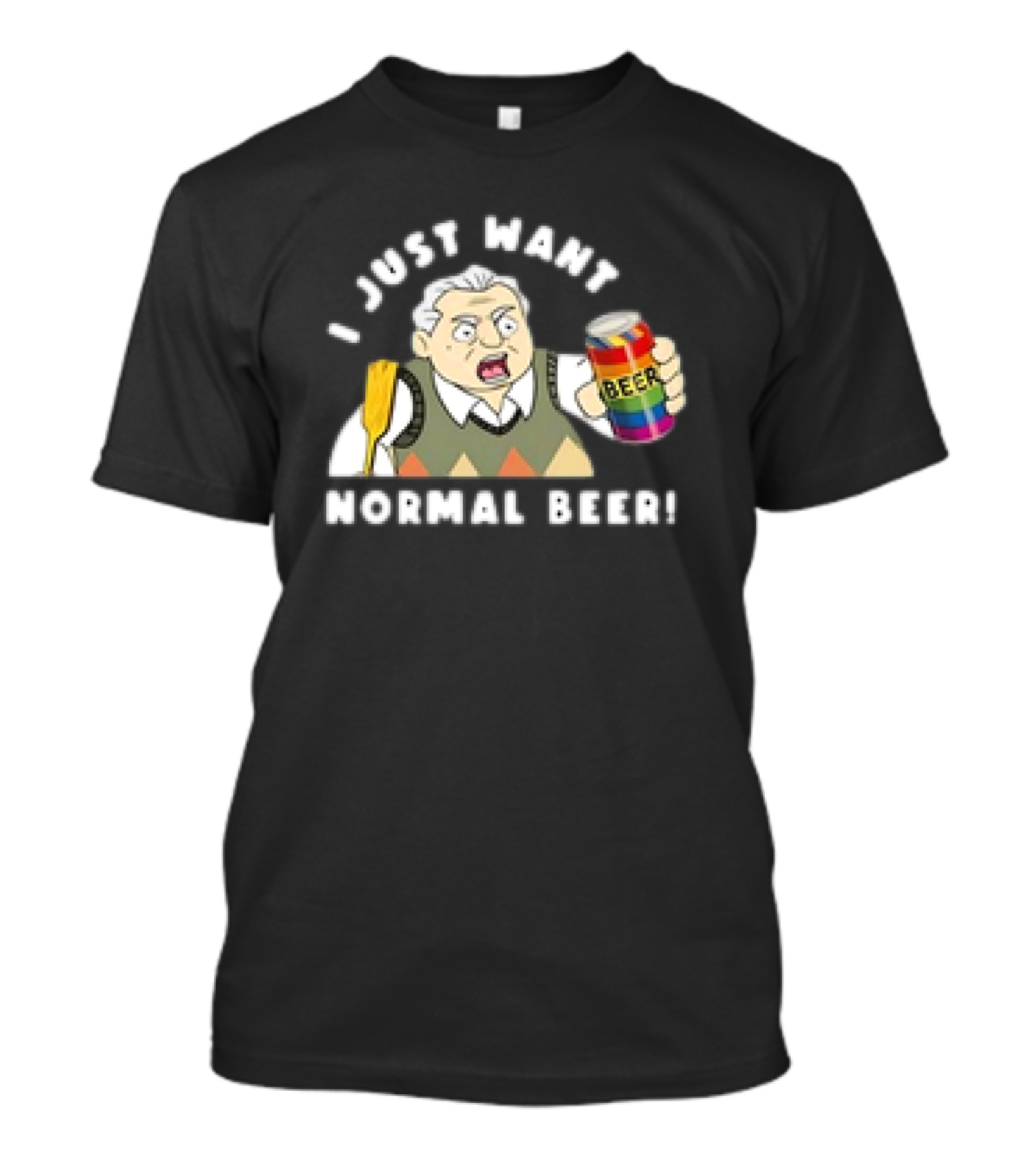 I Just Want Normal Beer Rainbow Can Man With Paddle T-Shirt