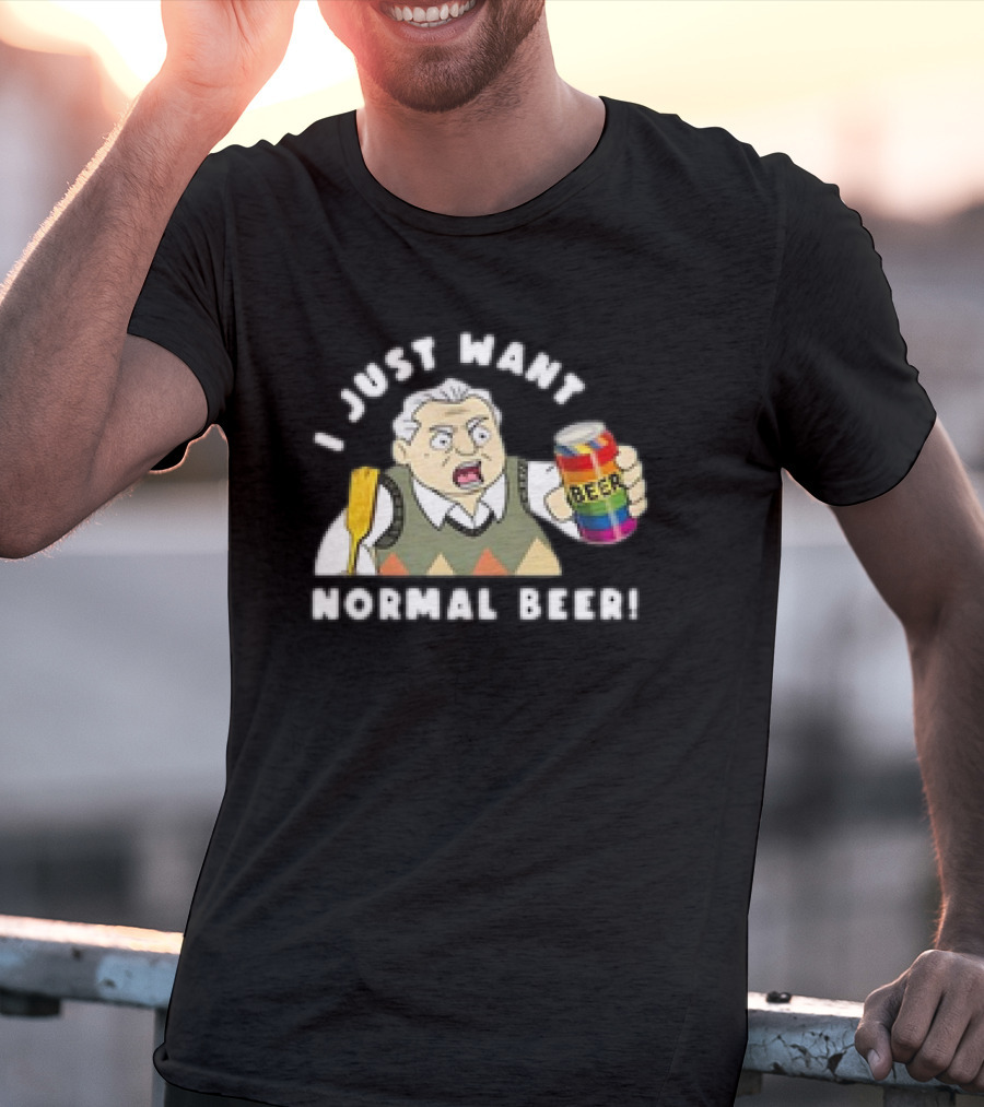 I Just Want Normal Beer Rainbow Can Man With Paddle T-Shirt