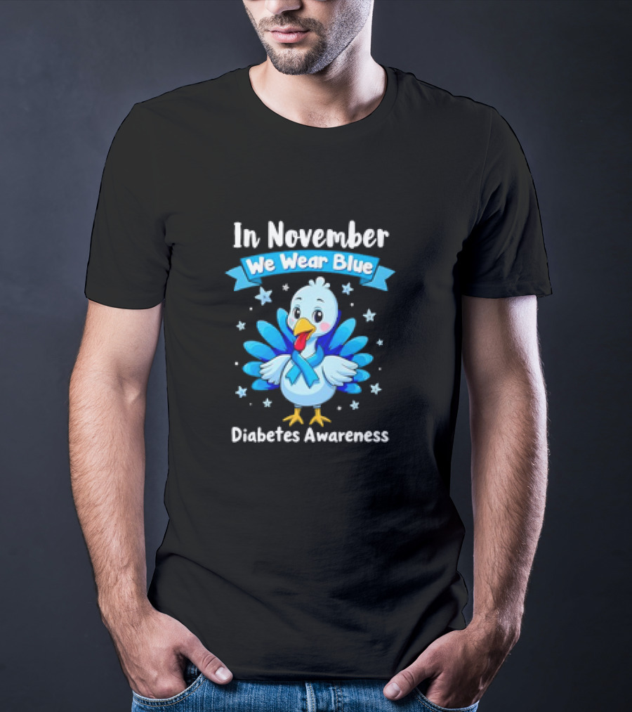 In November We Wear Blue Thanksgiving Diabetes Awareness Turkey With Ribbon And Stars T-Shirt