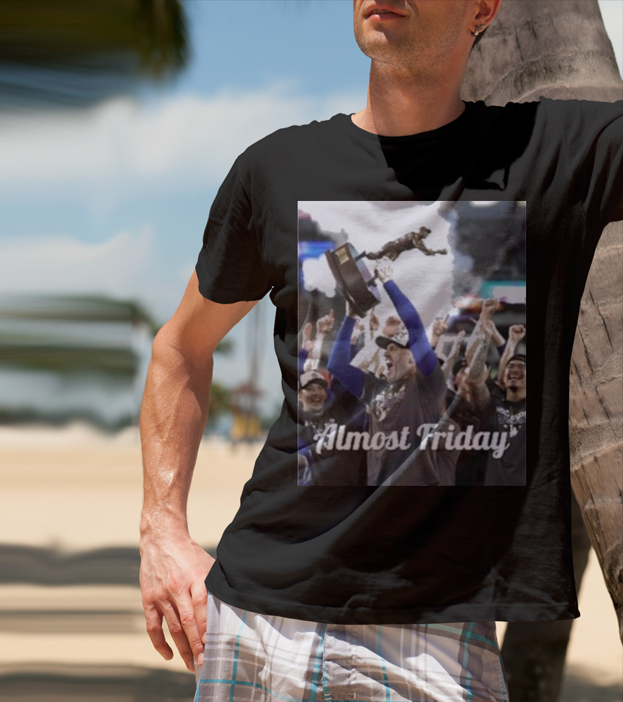 Almost Friday Freddie Freeman MVP Celebration Victory T-Shirt