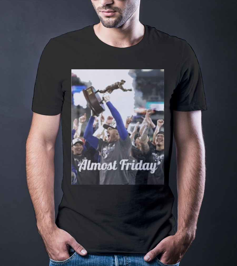 Almost Friday Freddie Freeman MVP Celebration Victory T-Shirt