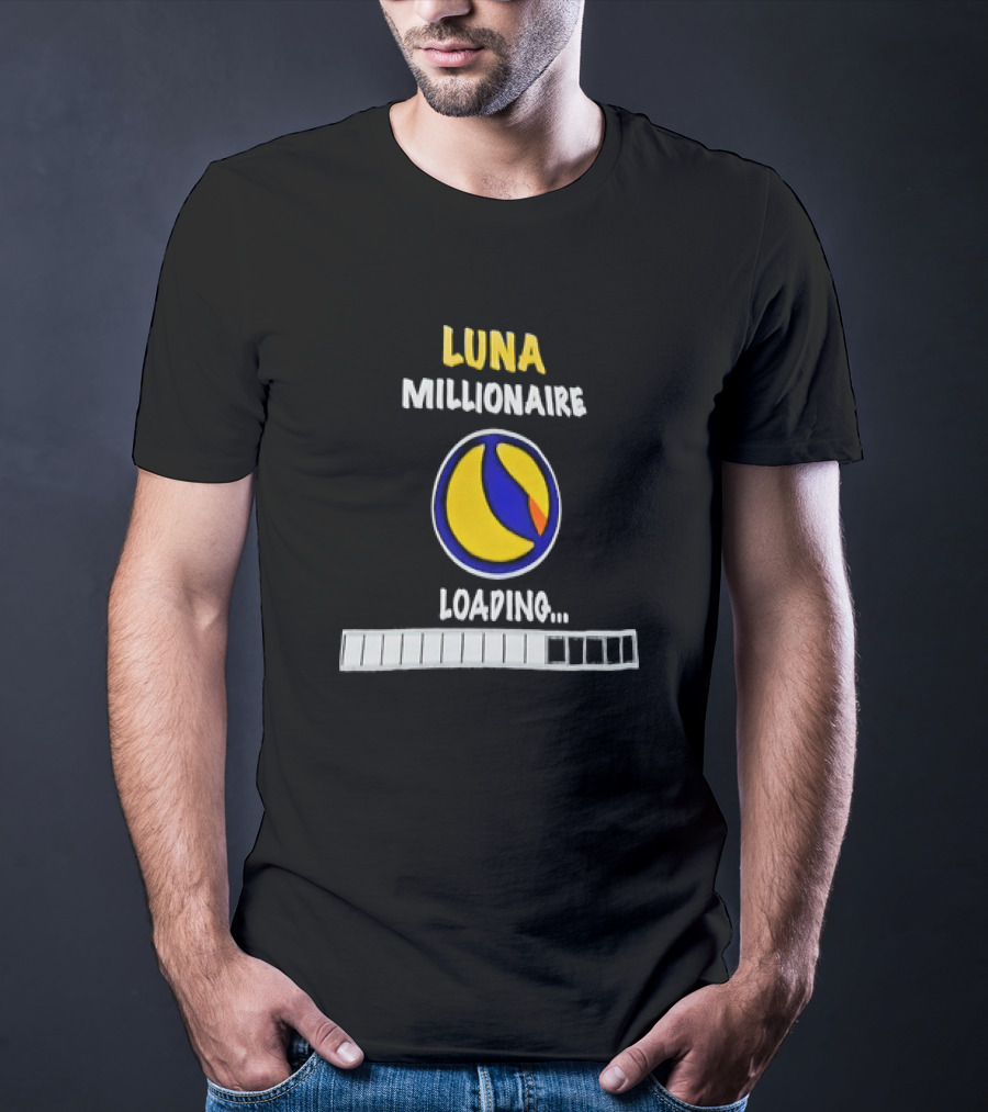 Luna Millionaire Loading Cryptocurrency Symbol Progress Bar T-Shirt