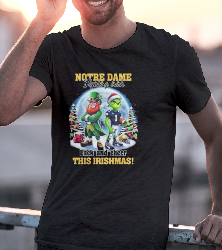 Notre Dame Fighting Irish Luck And Cheer This Irishmas With Christmas Characters T-Shirt