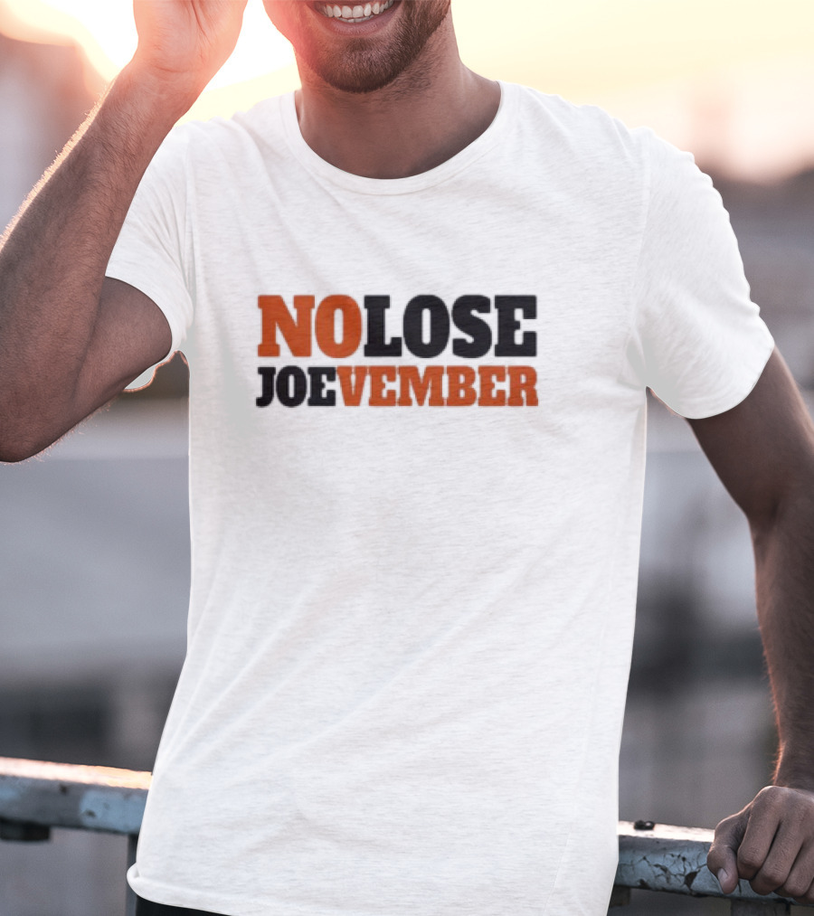 No Lose November Joe Burrow NO LOSE JOEvember T-Shirt