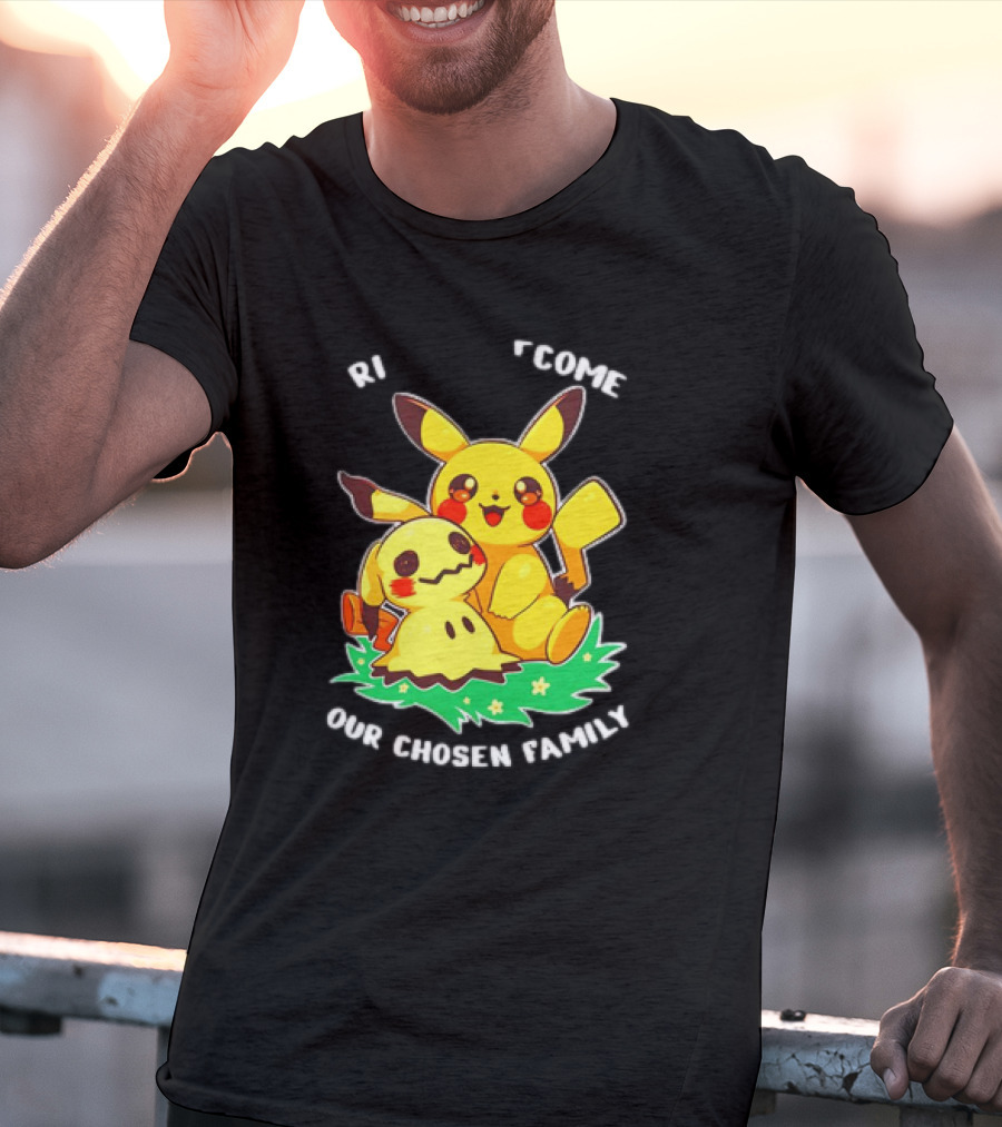Pikachu And Mimikyu Become Our Chosen Family T-Shirt