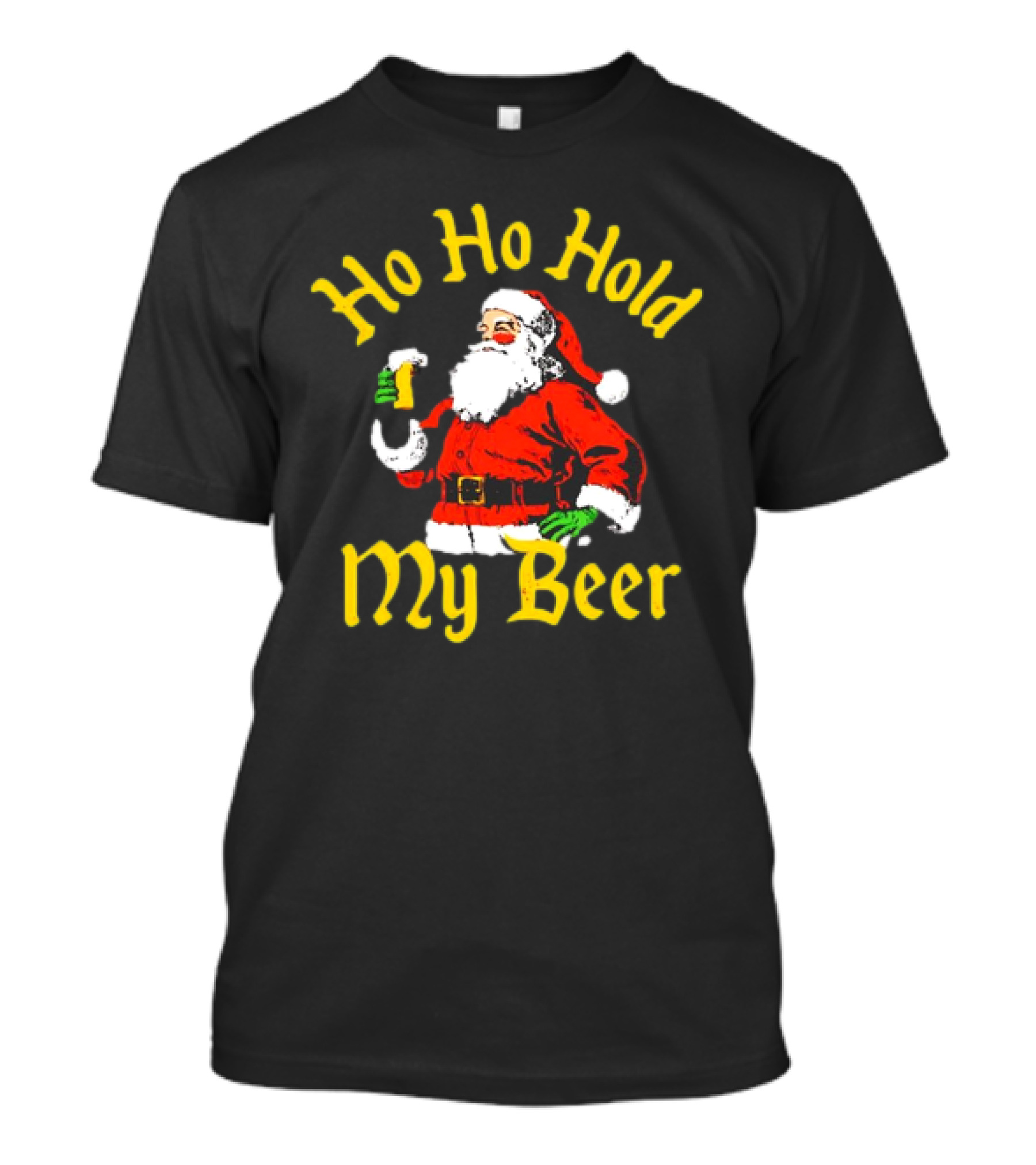 Ho Ho Hold My Beer Santa Christmas T-Shirt